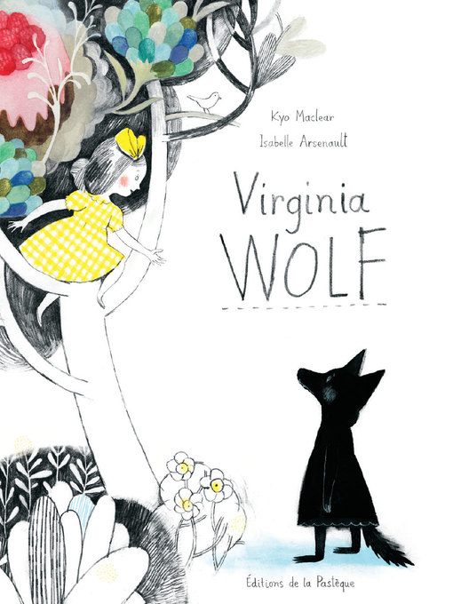 Title details for Virginia Wolf by Kyo Maclear - Wait list
